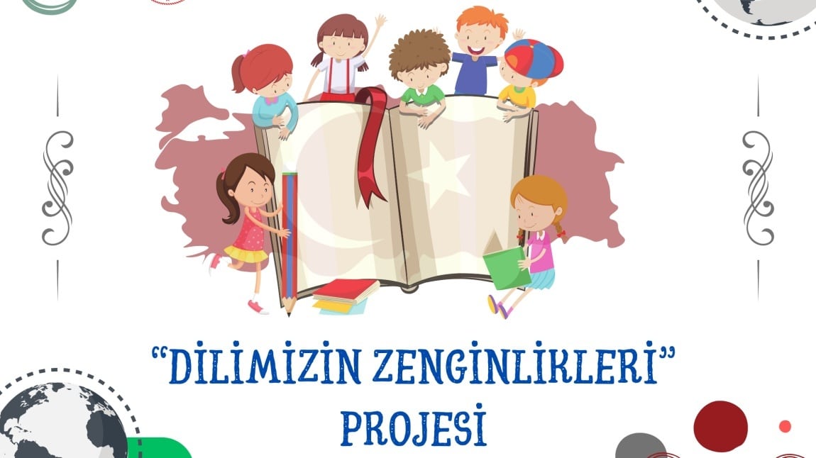 DİLİMİZİN ZENGİNLİKLERİ 